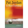 A Nice Tuesday