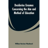 Desiderius Erasmus Concerning the Aim and Method of Education