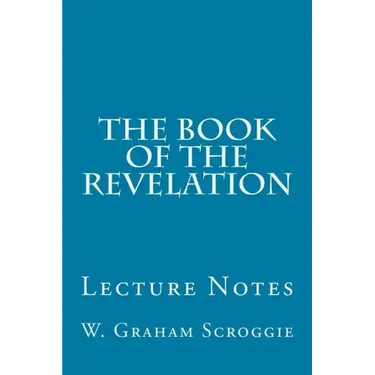 The Book of the Revelation: Lecture Notes