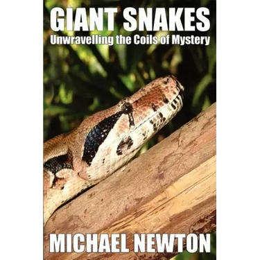 Giant Snakes - Unwravelling the Coils of Mystery