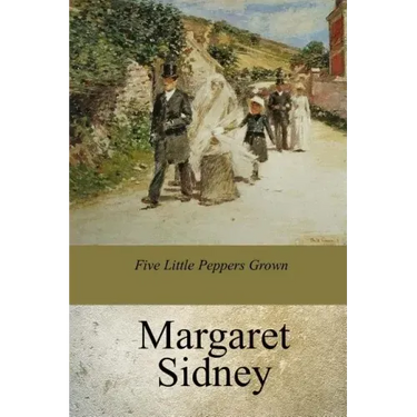 Five Little Peppers Grown UP