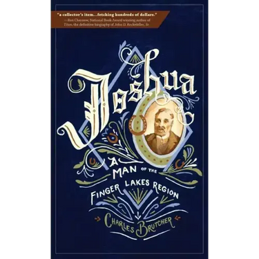 Joshua: A Man of the Finger Lakes Region