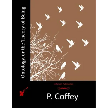 Ontology, or the Theory of Being
