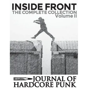 Inside Front Zine - Journal Of Hardcore Punk: Complete Collection, Volume Two (The 2000s Issues)
