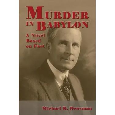 Murder In Babylon: A Novel Based on Fact