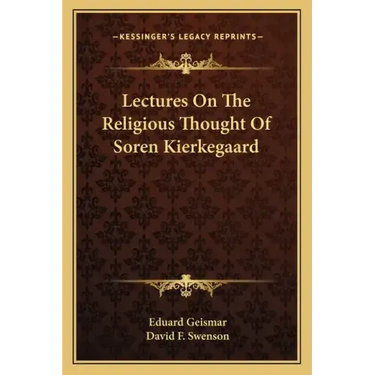 Lectures On The Religious Thought Of Soren Kierkegaard