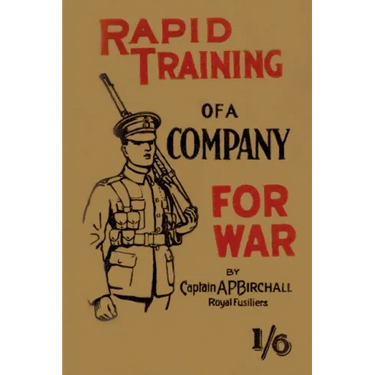Rapid Training of a Company for War