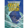The Heath Cousins and the Crystal Canyon: Book 3 in the Heath Cousins Series