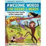 Awesome Words for Geeks & Nerds