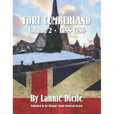 Fort Cumberland: : Volume 2 1758-1786