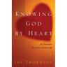 Knowing God by Heart