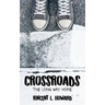 Crossroads: The Long Way Home