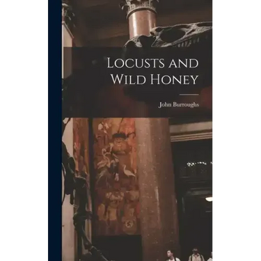 Locusts and Wild Honey