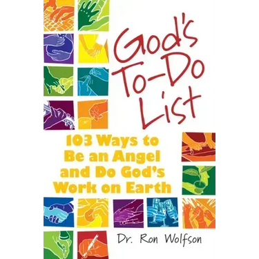 God's To-Do List: 103 Ways to Be an Angel and Do God's Work on Earth