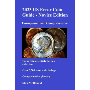 2023 US Error Coin Guide - Novice Edition