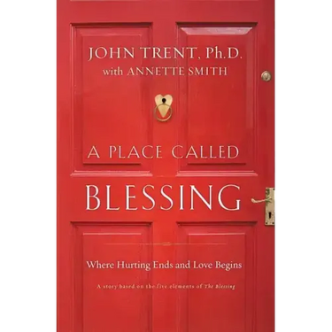 A Place Called Blessing: Where Hurting Ends and Love Begins