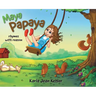 Maya Papaya: rhymes with reason