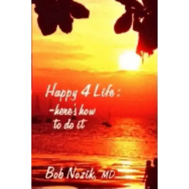 Happy 4 Life: Here's How to Do It