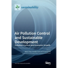 Air Pollution Control and Sustainable Development: Pollution Control and Economic Growth