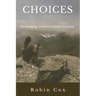 Choices: Encouraging Youth to Achieve Greatness