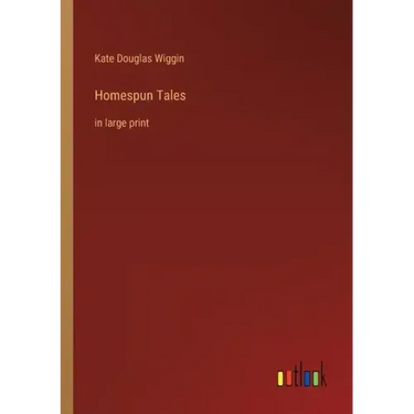 Homespun Tales: in large print