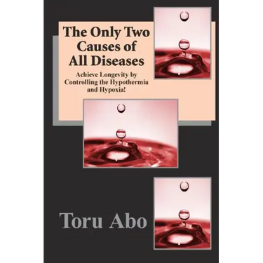 The Only Two Causes of All Diseases