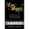 The Las Vegas Chronicles: The Inside Story of Sin City, Celebrities, Special Players and Fascinating Casino Owners
