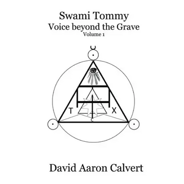 Swami Tommy - Voice Beyond the Grave. Volume 1