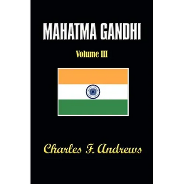 Mahatma Gandhi at Work: His Own Story Continued