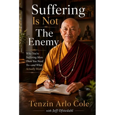 Suffering Is Not The Enemy