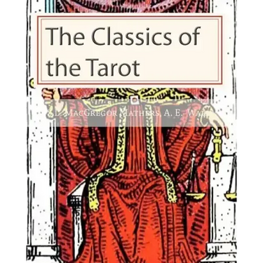 The Classics of the Tarot