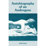 Autobiography of an Androgyne