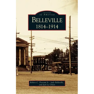 Belleville: 1814 - 1914