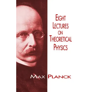 Eight Lectures on Theoretical Physics