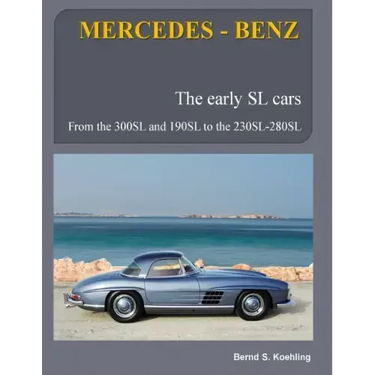 MERCEDES-BENZ, The early Mercedes SL cars: W121, W198, W113