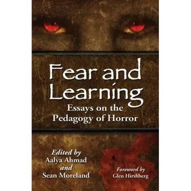 Fear and Learning: Essays on the Pedagogy of Horror