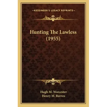 Hunting The Lawless (1955)