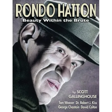 Rondo Hatton: Beauty Within the Brute