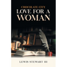 Chocolate City: Love For A Woman
