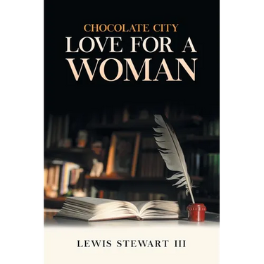 Chocolate City: Love For A Woman