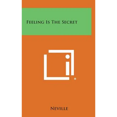 Feeling Is the Secret
