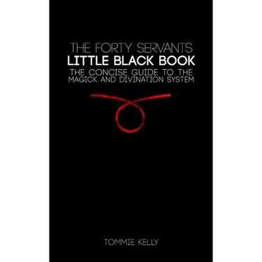 The Forty Servants - Little Black Book