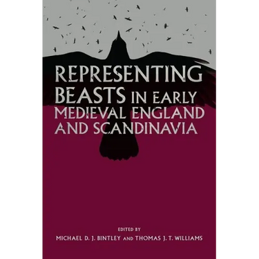 Representing Beasts in Early Medieval England and Scandinavia