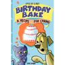 Little Cat & Dog's Birthday Bake: A Recipe for Caring