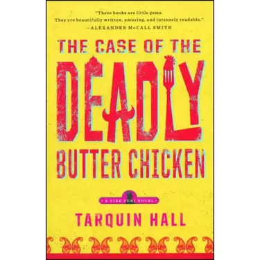 The Case of the Deadly Butter Chicken