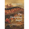 The Destroying Angel: The Rifle-Musket as the First Modern Infantry Weapon