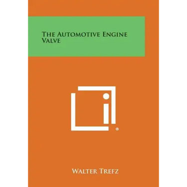 The Automotive Engine Valve