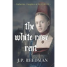 The White Rose Rent: Katherine, Daughter of Richard III