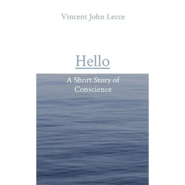 Hello: A Short Story of Conscience