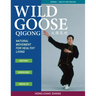 Wild Goose Qigong: Natural Movement for Healthy Living